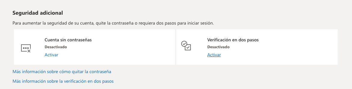 Cuenta sin contraseñas y verificación en dos pasos de tu cuenta de Microsoft.
